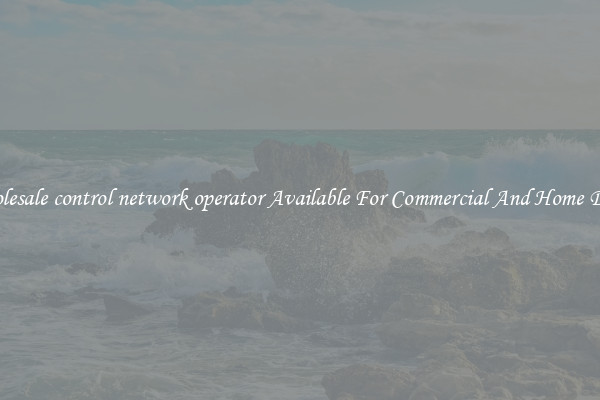 Wholesale control network operator Available For Commercial And Home Doors