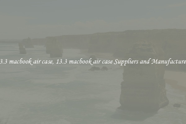 13.3 macbook air case, 13.3 macbook air case Suppliers and Manufacturers