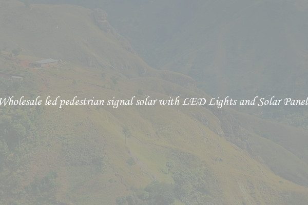 Wholesale led pedestrian signal solar with LED Lights and Solar Panels